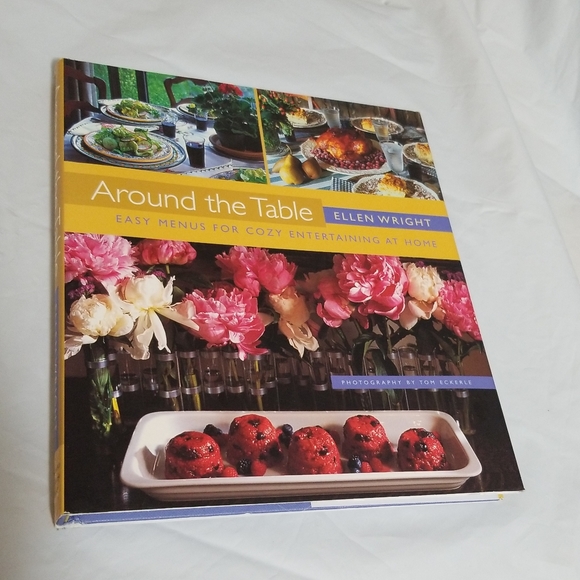 Around the Table: Easy Menus for Cozy Entertaining at Home - Picture 2 of 6